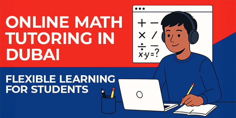 Online math tutoring in Dubai banner with a student learning from a laptop
