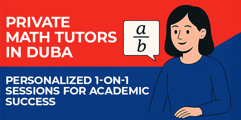 Private math tutors in Dubai banner with a female student and math speech bubble