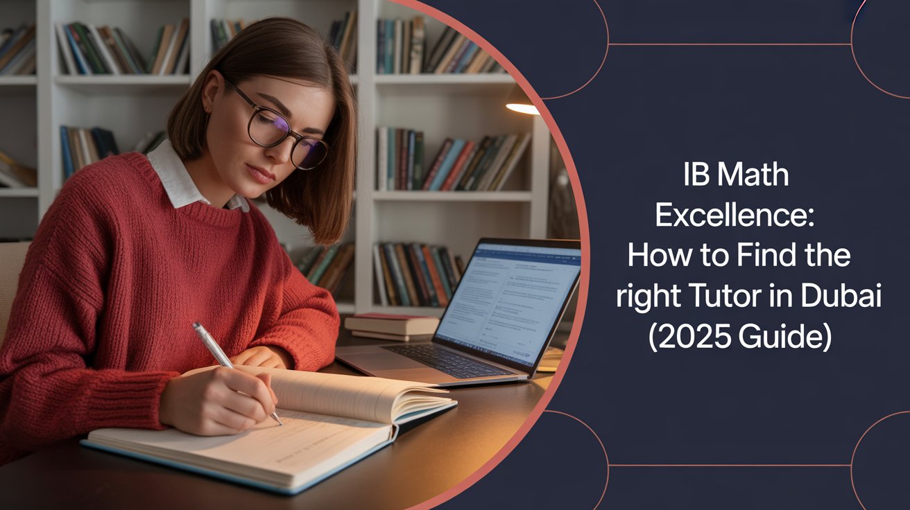Best IB Math Tutors in Dubai