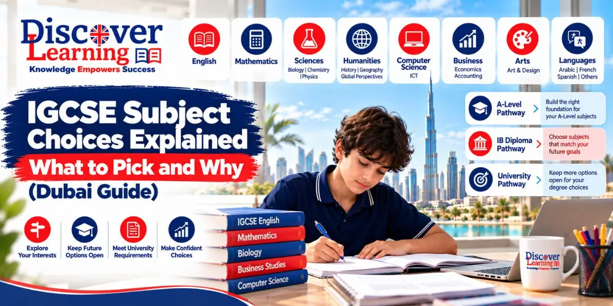 IGCSE Subject Choices Explained What to Pick and Why (Dubai Guide)
